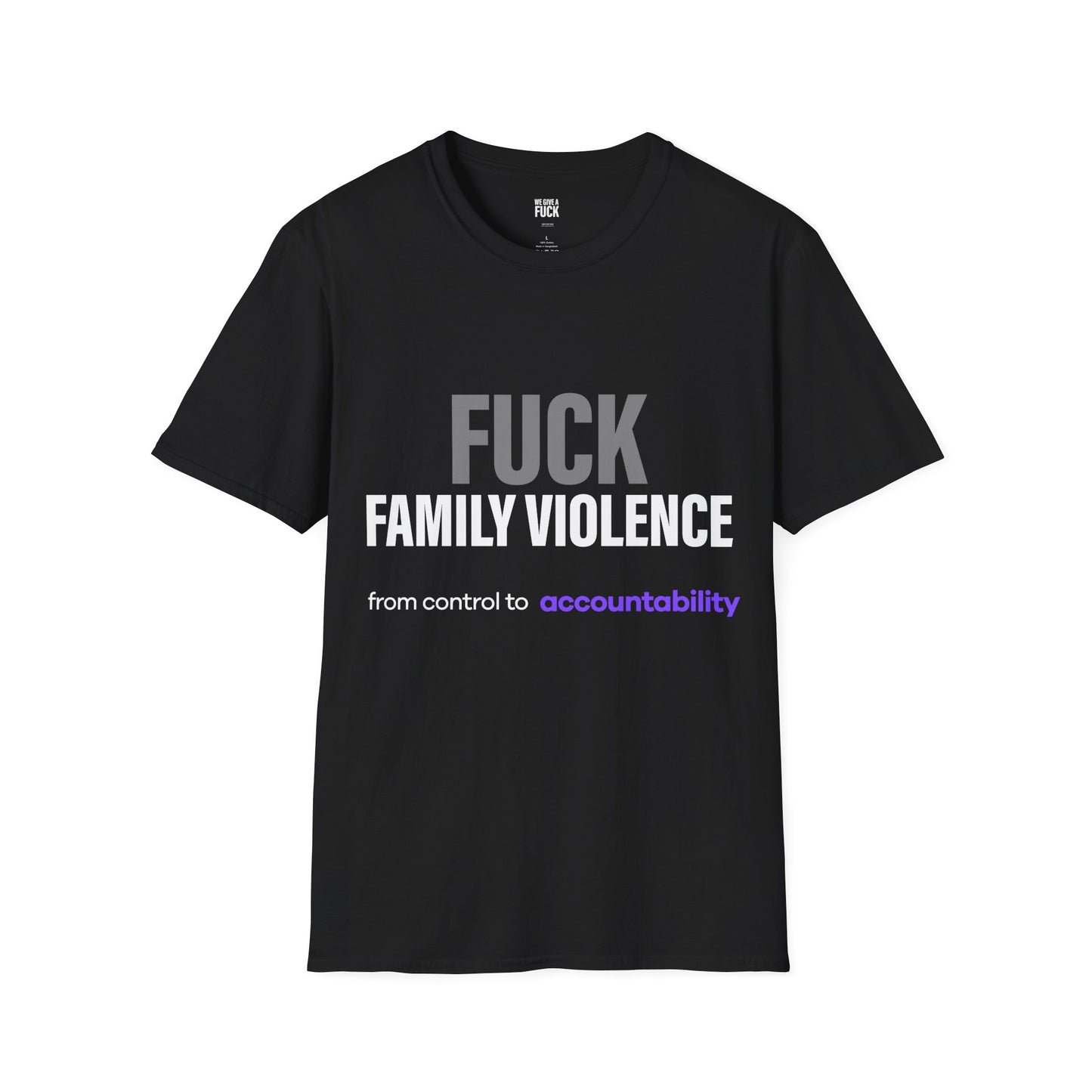 FUCK FAMILY VIOLENCE LOUD Tee