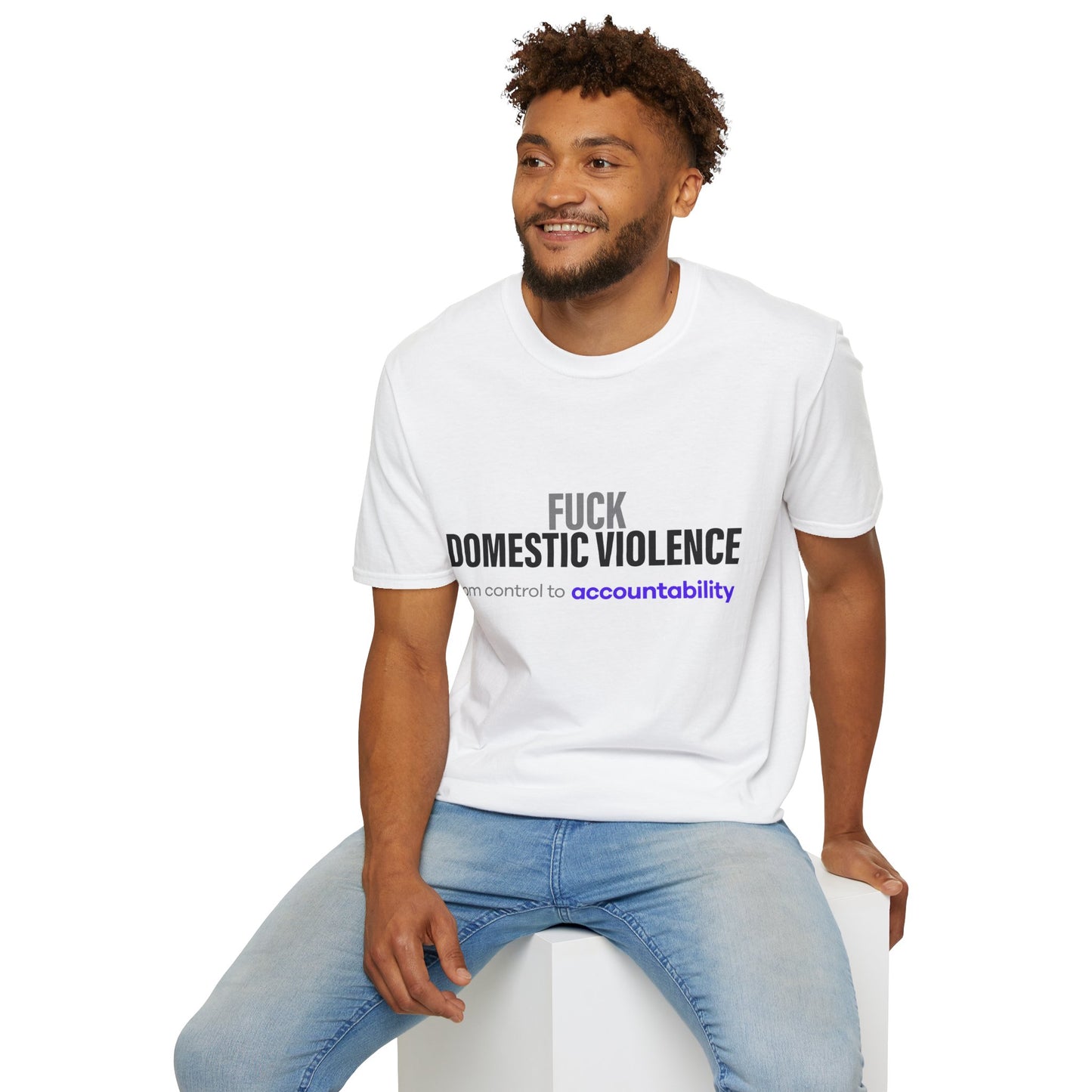 Fuck Domestic Violence SMALLER  FONT LOUD T‑Shirt — Anti‑Abuse Accountability Tee