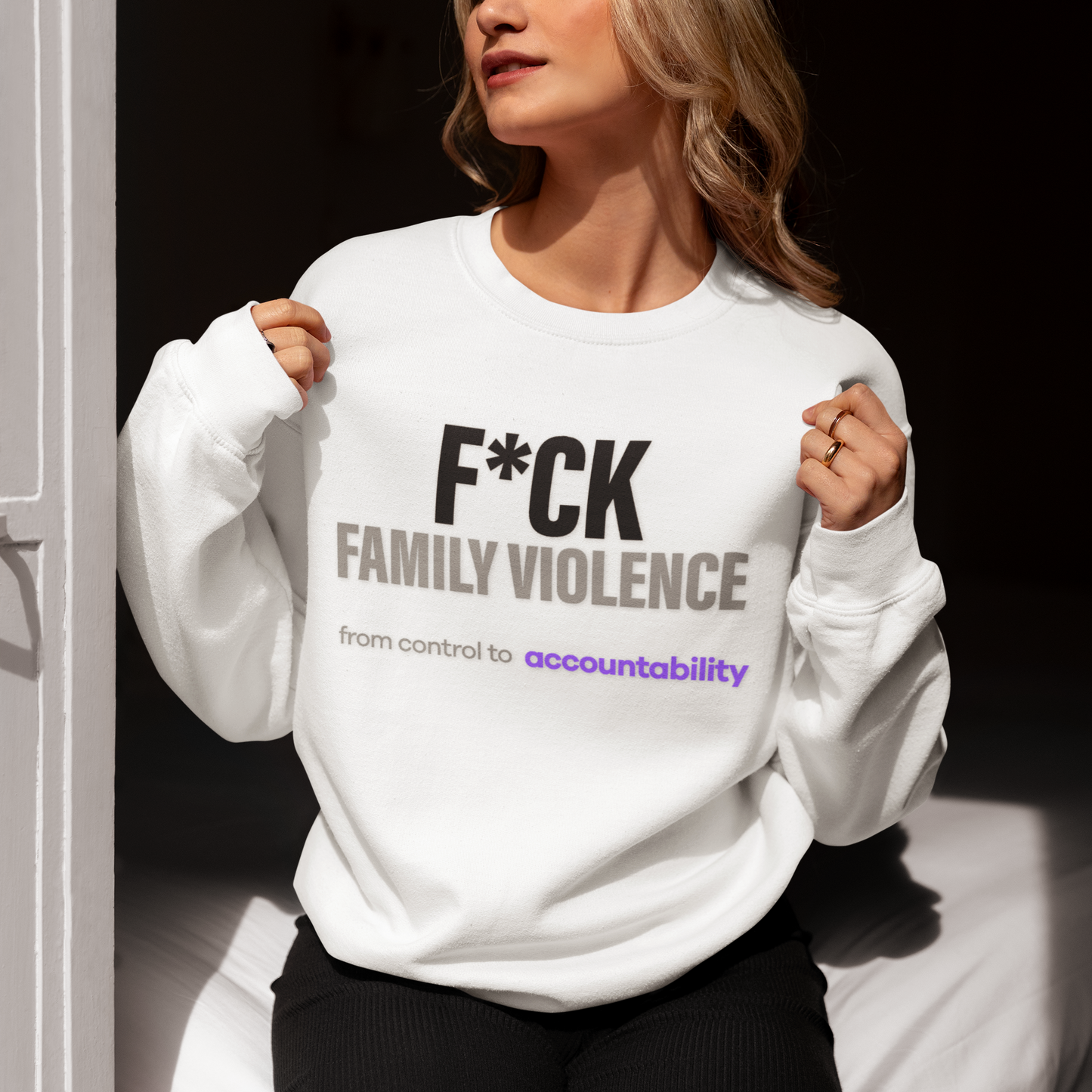 F*CK Family Violence Sweatshirt · Break the Silence int
