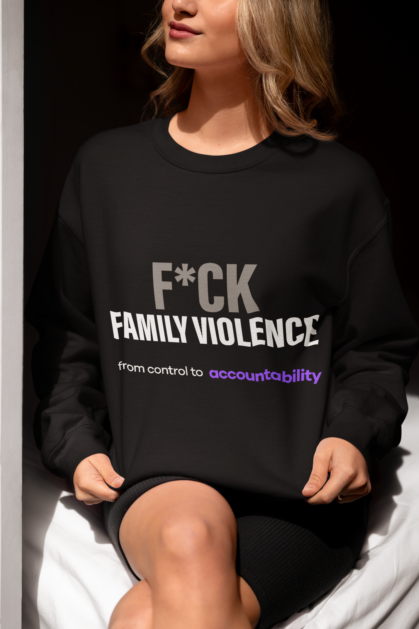 F*CK Family Violence Sweatshirt · Break the Silence int