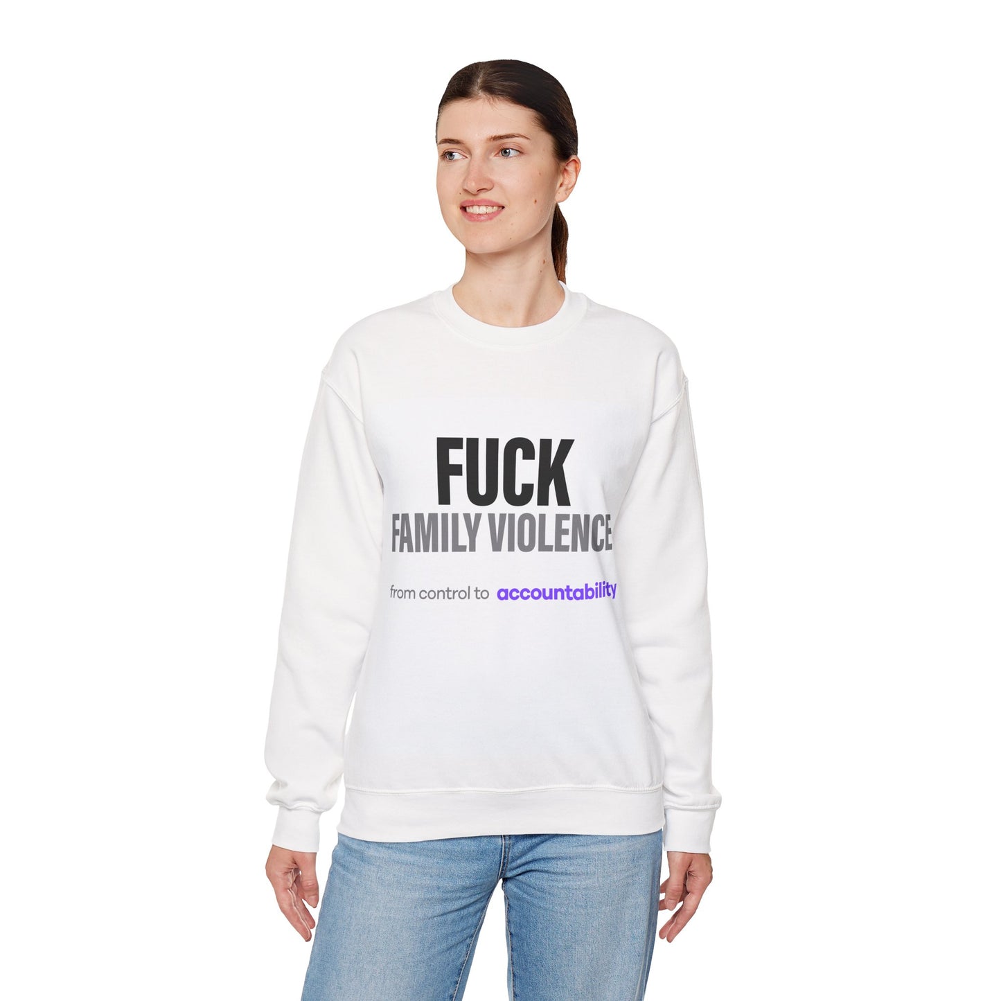 FUCK Family Violence Sweatshirt · Break the Silence — Unfiltered