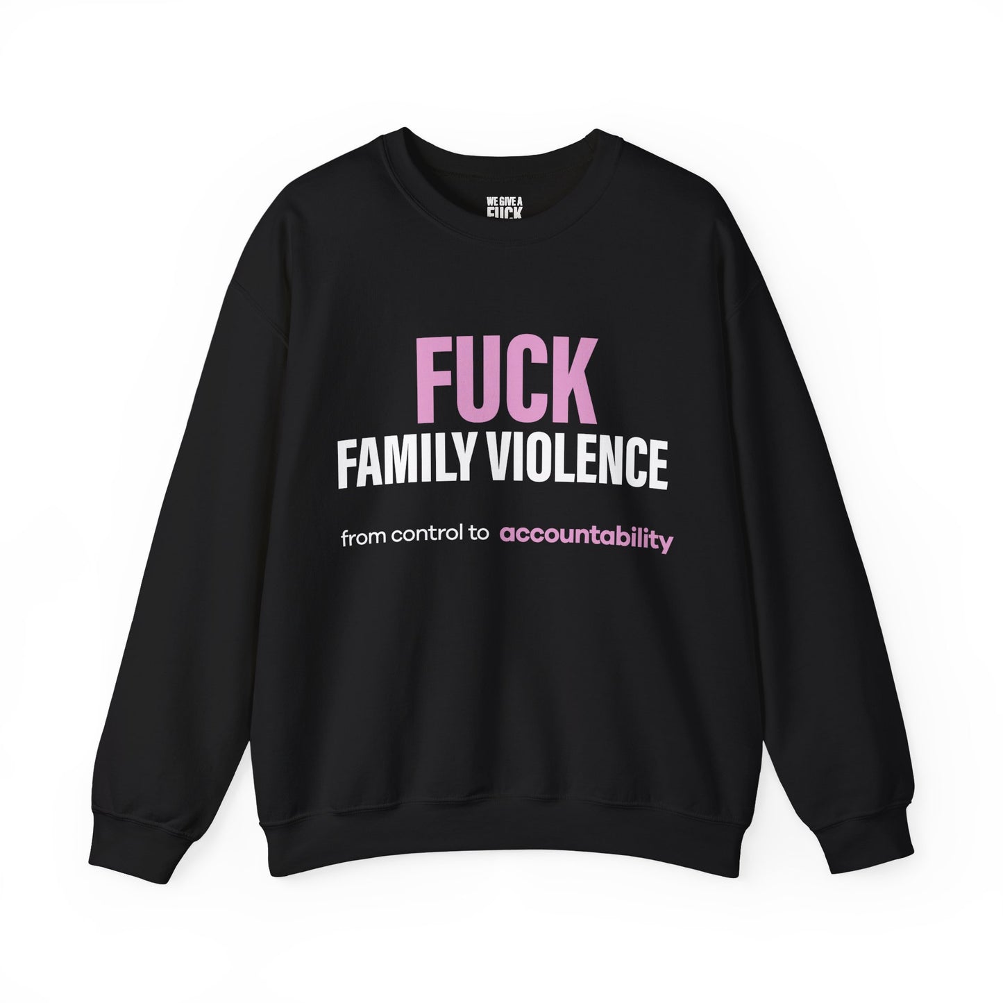 Anti-Domestic Violence Crewneck Sweatshirt — "Fuck Domestic Violence" Advocacy Pullover